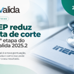 Inep reduz nota de corte da 2ª etapa do Revalida 2025.2